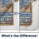 Gift For Couples, Gift For Husband, Gift For Wife, Gift For Boyfriend, Gift For Girlfriend - I Had You And You Had Me Old Couple - Personalized Fleece Blanket, Sherpa Blanket