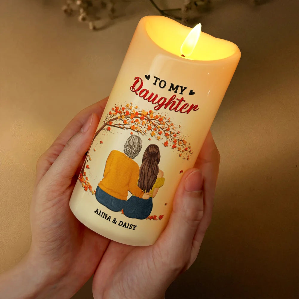 Mom - Daughters (Adult),Gift For Daughter,Love - My Daughter Never Forget That I Love You Forever - Personalized Flameless LED Candle