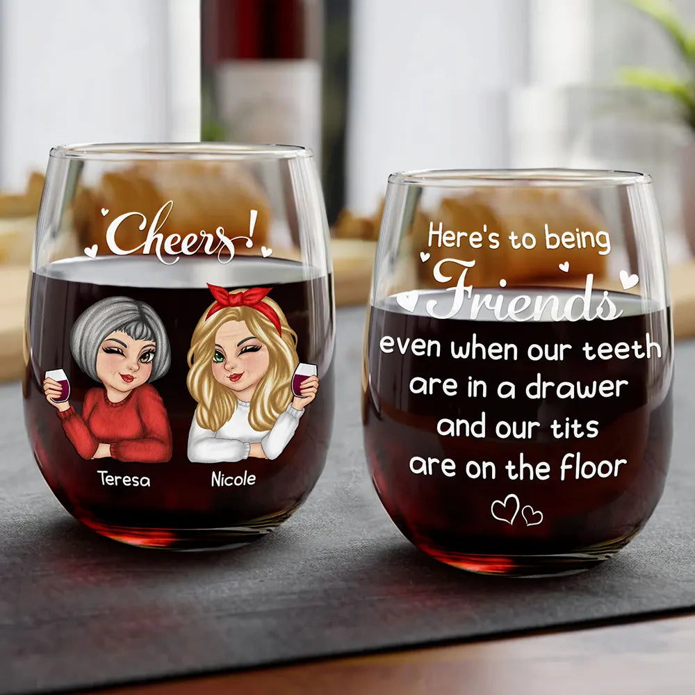 Old Bestie Here's To Being Friends - Personalized Stemless Wine Glass