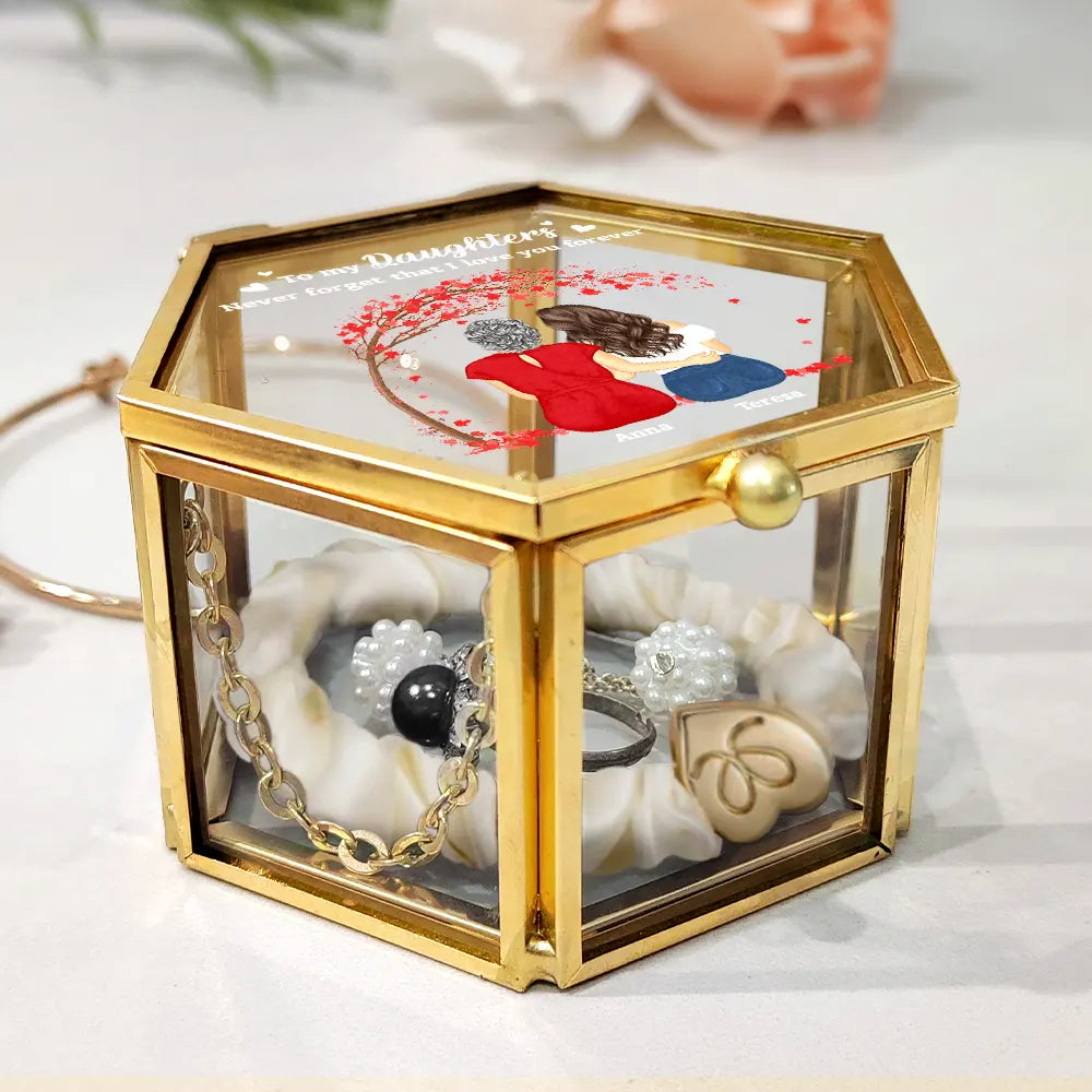 Gift For Daughter, Mom, Daughters - My Daughter Never Forget That I Love You Forever - Personalized Glass Jewelry Box
