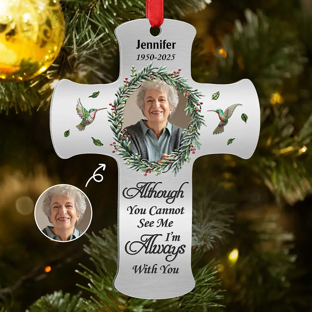 Family,Memorial,Parents,Gift For Grandparents,Custom Photo,Christmas,Sad - Custom Photo Memorial Christmas I'm Always With You - Personalized Metal Ornament