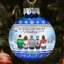 Family,Christmas,Love - The Greatest Gift Our Parents Gave Us Was Each Other - Personalized Ball Ornament