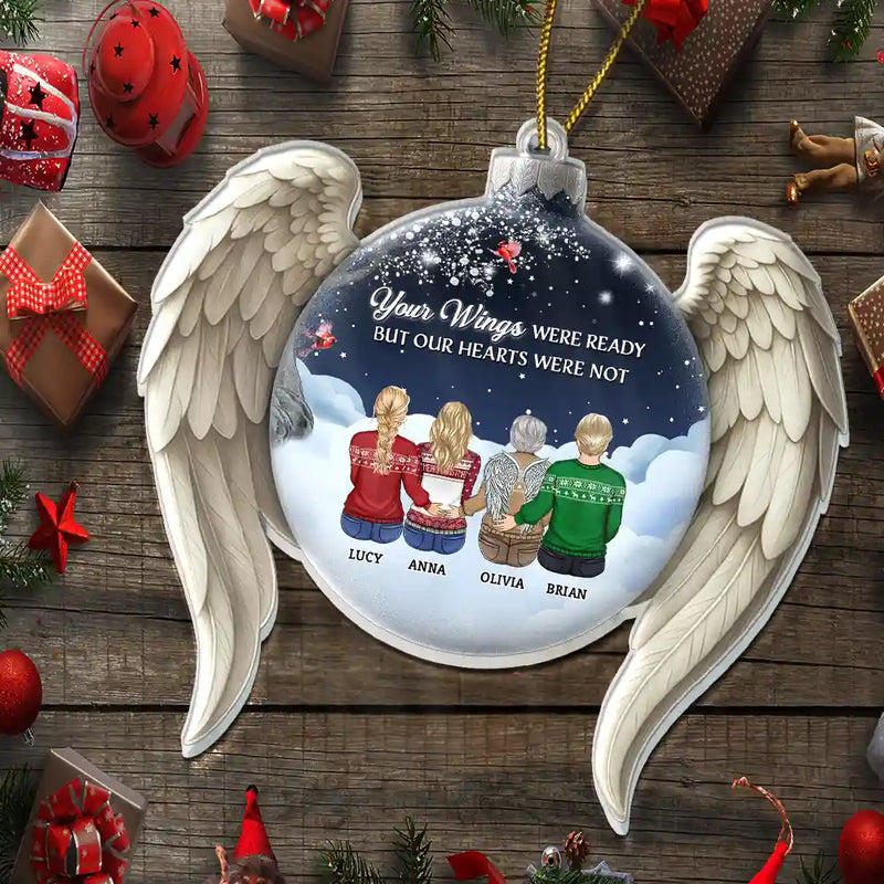 Christmas,Family,Memorial,Sad - Your Wings Were Ready But Our Hearts Were Not - Personalized Custom Shaped Acrylic Ornament