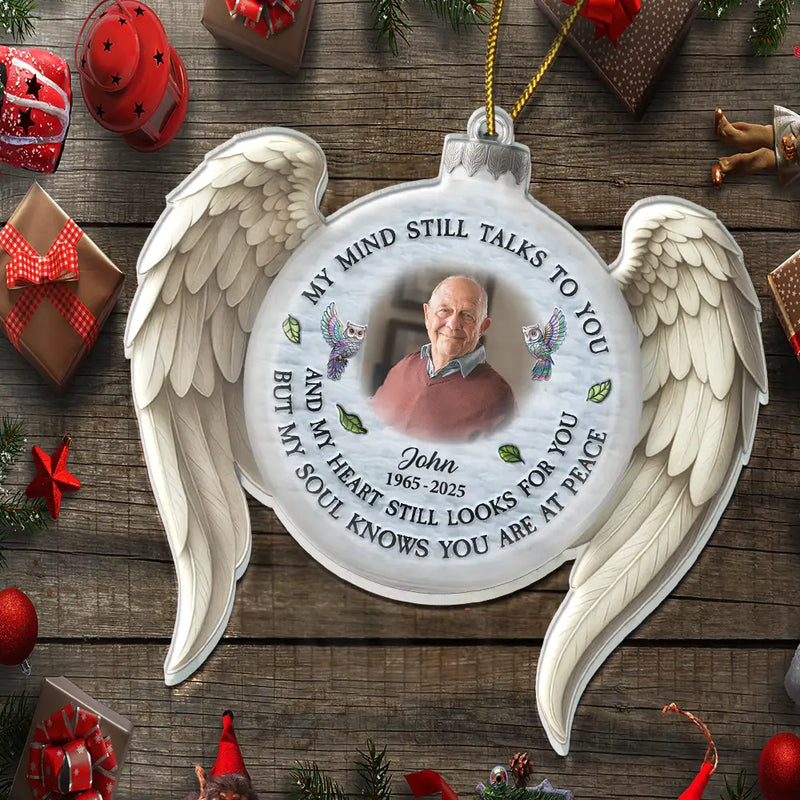 Custom Photo Family Memorial My Mind Still Talks To You - Personalized Custom Shaped Acrylic Ornament