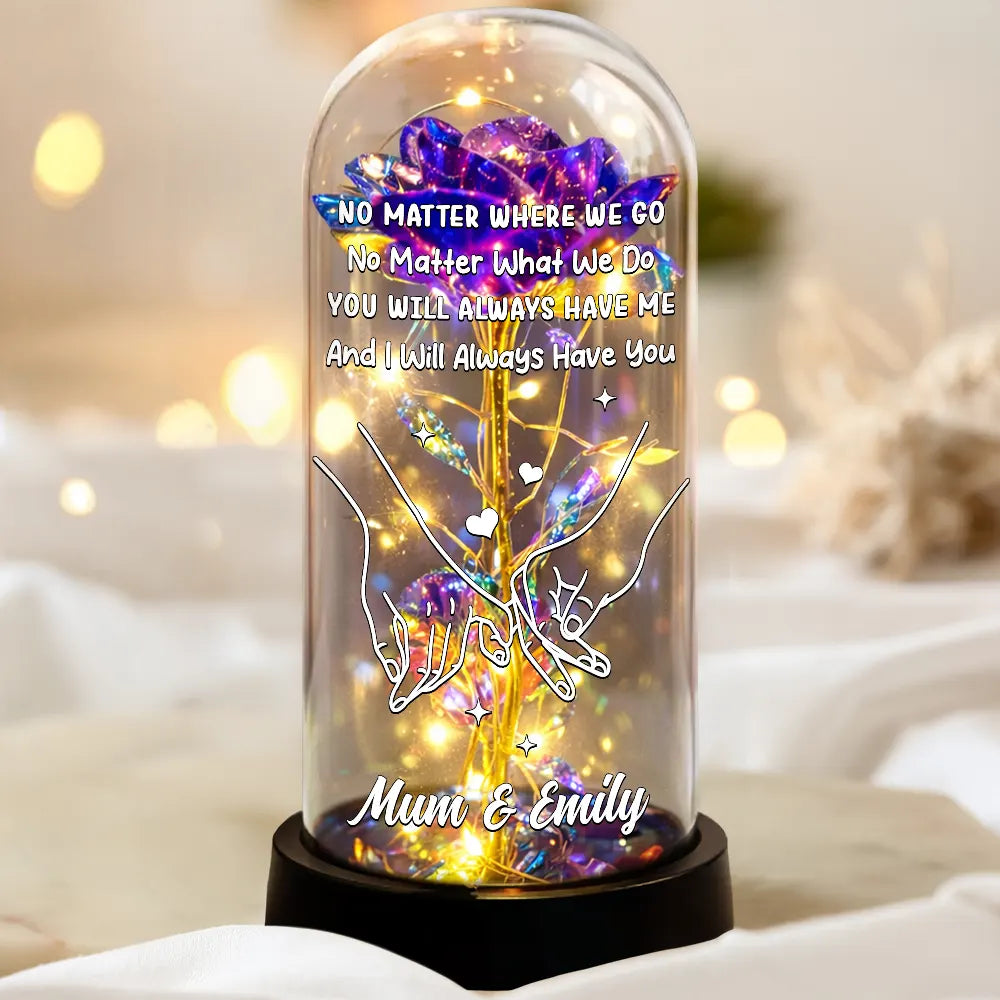 Gift For Mother,Mom - Daughters (Adult),Happy - No Matter Where We Go No Matter What We Do Mother Daughter - Personalized Everlasting Rose Dome Lamp