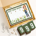 Gift For Yourself,Gift For Women,Happy,Gardening - Garden Sign Tracker Just One More - Personalized Hanging Tracker Sign