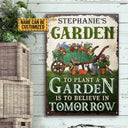 Gardening Believe In Tomorrow Custom Classic Metal Signs