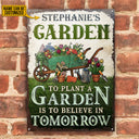 Gardening Believe In Tomorrow Custom Classic Metal Signs