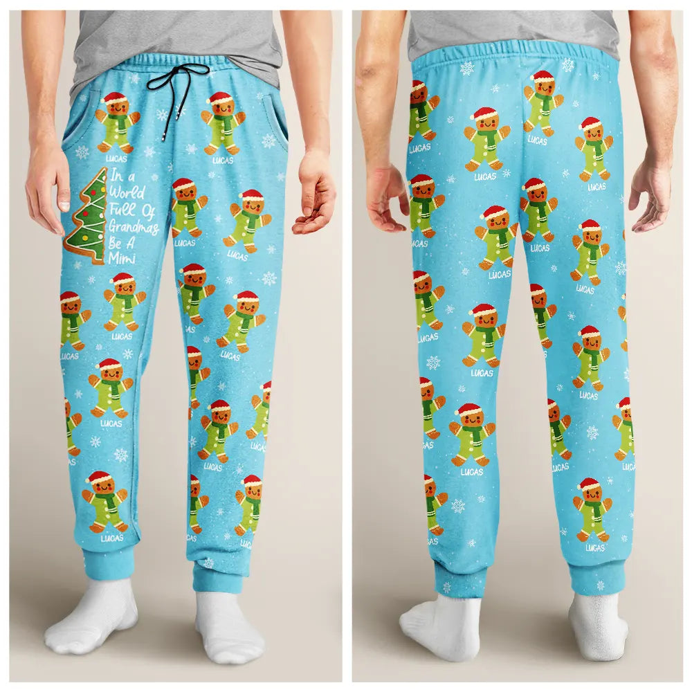Gift For Women,Gift For Grandma,Love,Christmas - Gingerbread Cookie World Full Of Grandmas - Personalized Pajama Pants
