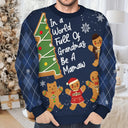 Gift For Women,Gift For Grandma,Gift For Mother,Love,Christmas - Gingerbread Cookie World Full Of Grandmas - Personalized Unisex Ugly Sweater