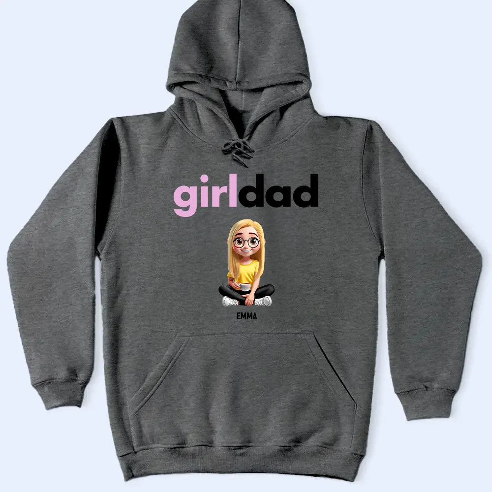 Gift For Father,Dad,Daughters  - Girldad - Personalized T Shirt