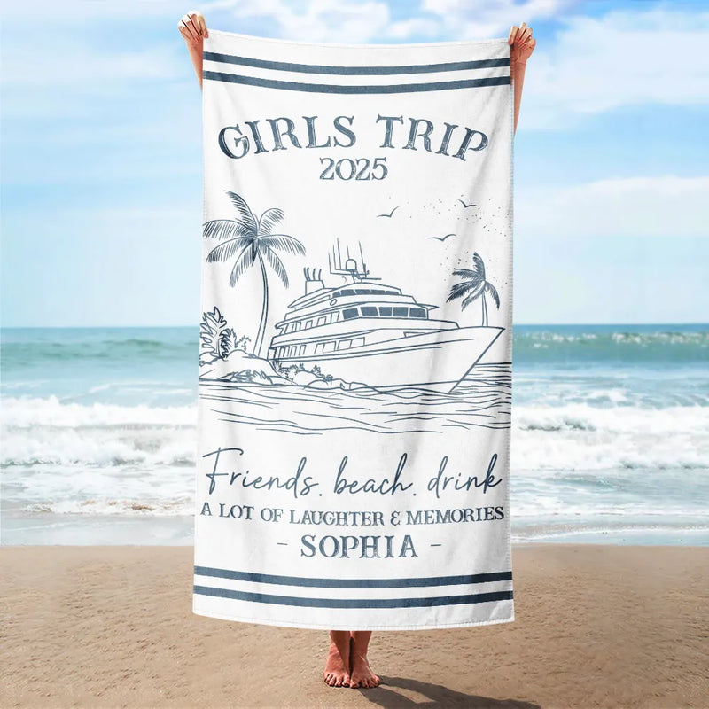 Gift For Bestie, Beach, Summer, Happy, Gift For Women - Girls Trip A Lot Of Laughter & Memories - Personalized Beach Towel