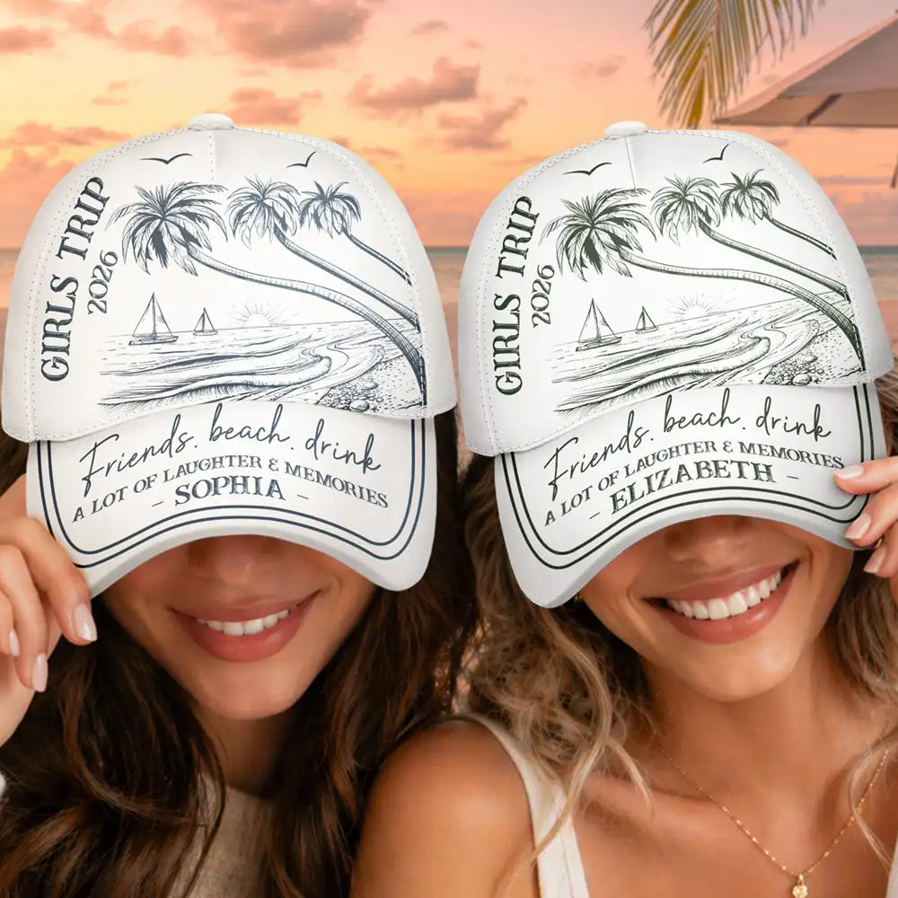 Girls Trip A Lot Of Laughter & Memories - Personalized Classic Cap