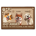 Dog Lovers,Dog Mom,Dog Dad,Pet Lovers,Pet Mom,Pet Dad,Happy - Go Away Unless You Have Alcohol And Dog Treats 3D Effect - Personalized Doormat