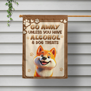 Dog Lovers,Dog Mom,Dog Dad,Pet Lovers,Pet Mom,Pet Dad - Go Away Unless You Have Alcohol And Dog Treats 3D Effect - Personalized Flag
