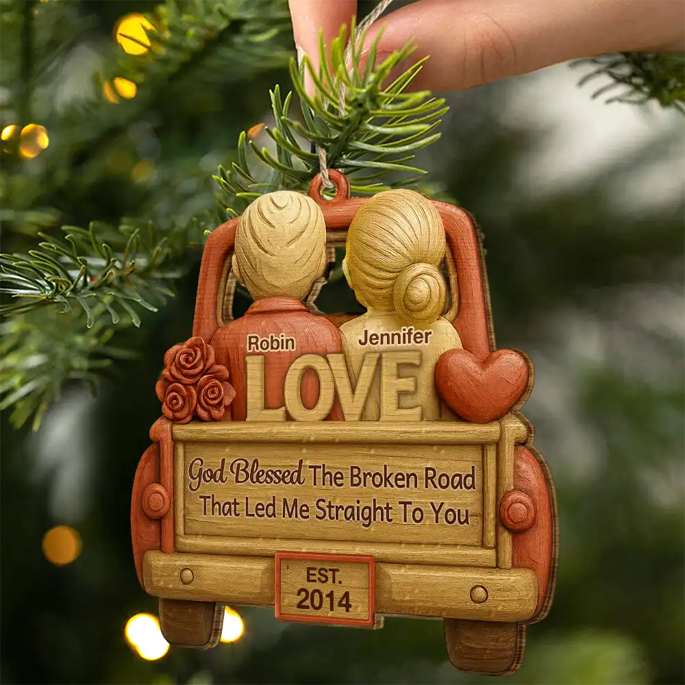 Gift For Couples,Gift For Women,Gift For Men,Gift For Husband,Gift For Wife,Top Market,Christmas,Love - God Blessed The Broken Road Couple - Personalized Custom Shaped Wooden Ornament