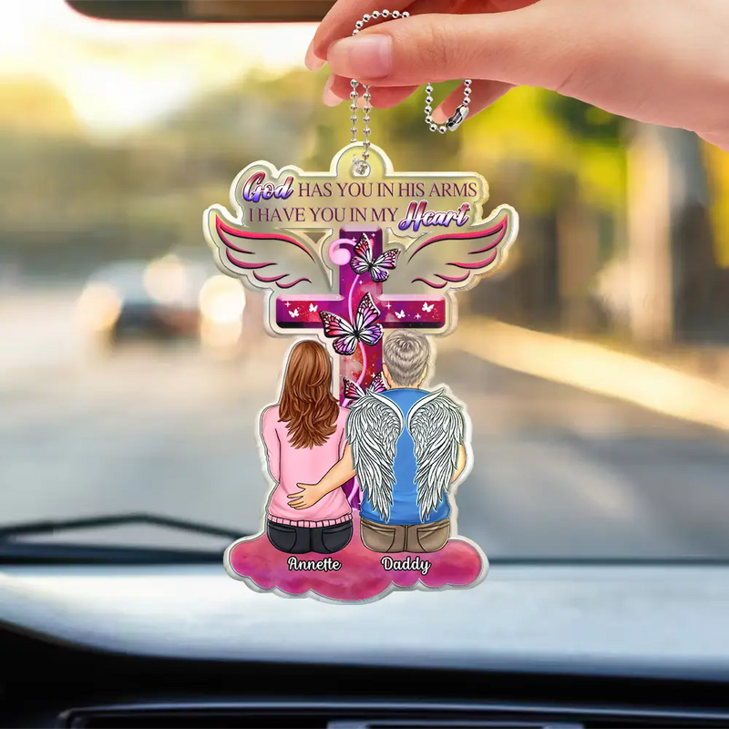 Memorial,Sad - God Has You In His Arms - Personalized Acrylic Car Hanger