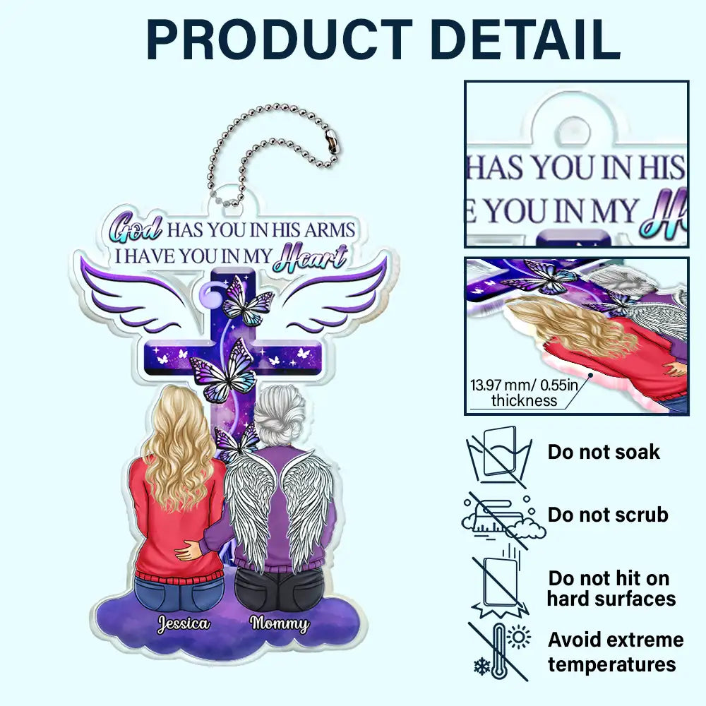 Memorial,Sad - God Has You In His Arms - Personalized Acrylic Car Hanger