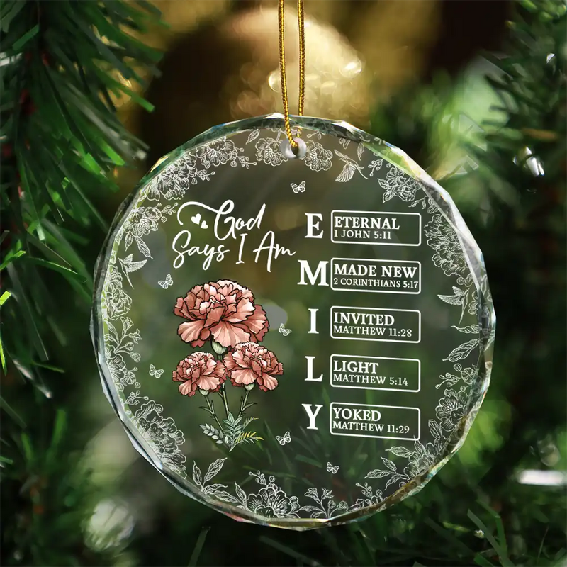 Gift For Yourself, Gift For Women, Happy, Christmas, Christian - God Says I Am Name Letter In Bible - Personalized Circle Glass Ornament