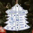 Gift For Yourself, Gift For Women, Christian, Christmas, Love - God Says I Am Toile De Jouy Flower - Personalized Custom Shaped Wooden Ornament