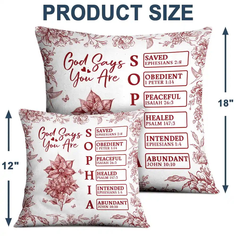 Gift For Yourself,Gift For Women,Happy,Christian - God Says I Am Toile De Jouy Flower - Personalized Pillow