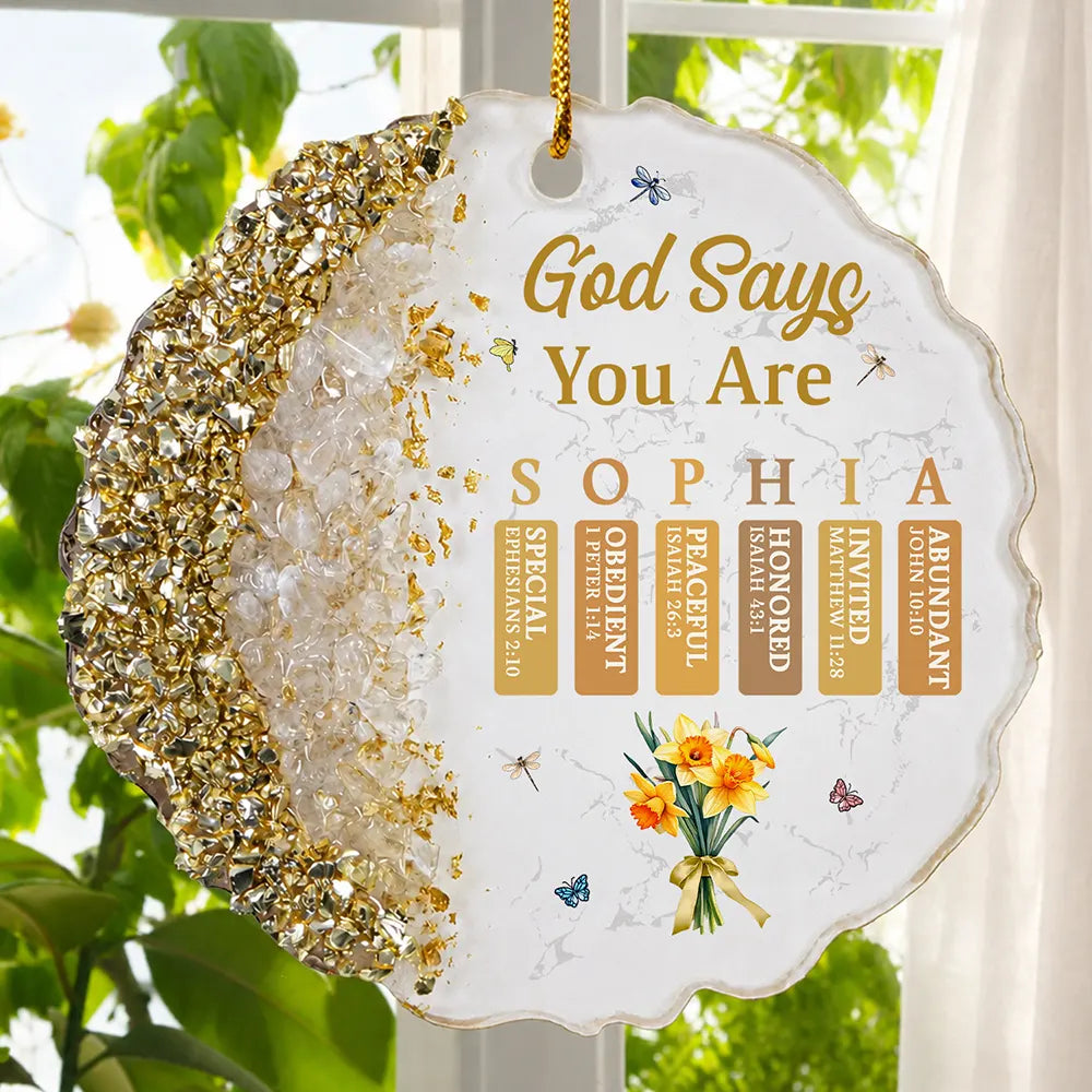 God Says You Are Birth Month Flower - Personalized Resin Ornament
