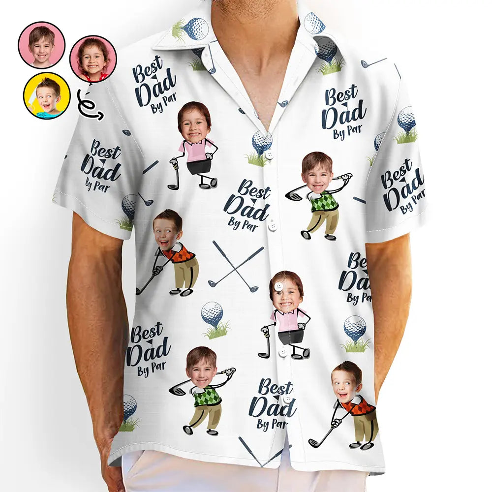 Custom Photo Golf Best Dad By Par - Personalized Hawaiian Shirt