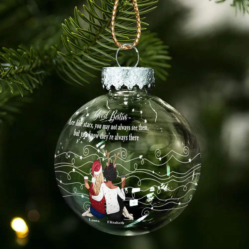 Gift For Bestie,Christmas,Happy,Gift For Sisters - Good Friends Are Like Stars - Personalized Ball Ornament