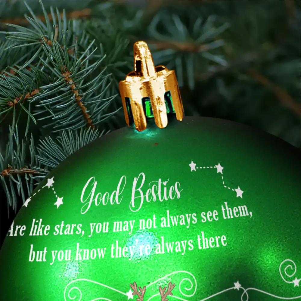 Gift For Bestie,Christmas,Happy,Gift For Sisters - Good Friends Are Like Stars - Personalized Ball Ornament