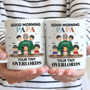 Gift For Grandpa, Gift For Father, Funny - Good Morning Your Tiny Overlord - Personalized Mug