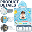 Gift For Kids, Beach, Summer, Adorable, Vector - Goodbye School Hello Pool 3D Kid Cartoon Summer - Personalized Kids Hooded Poncho Towel
