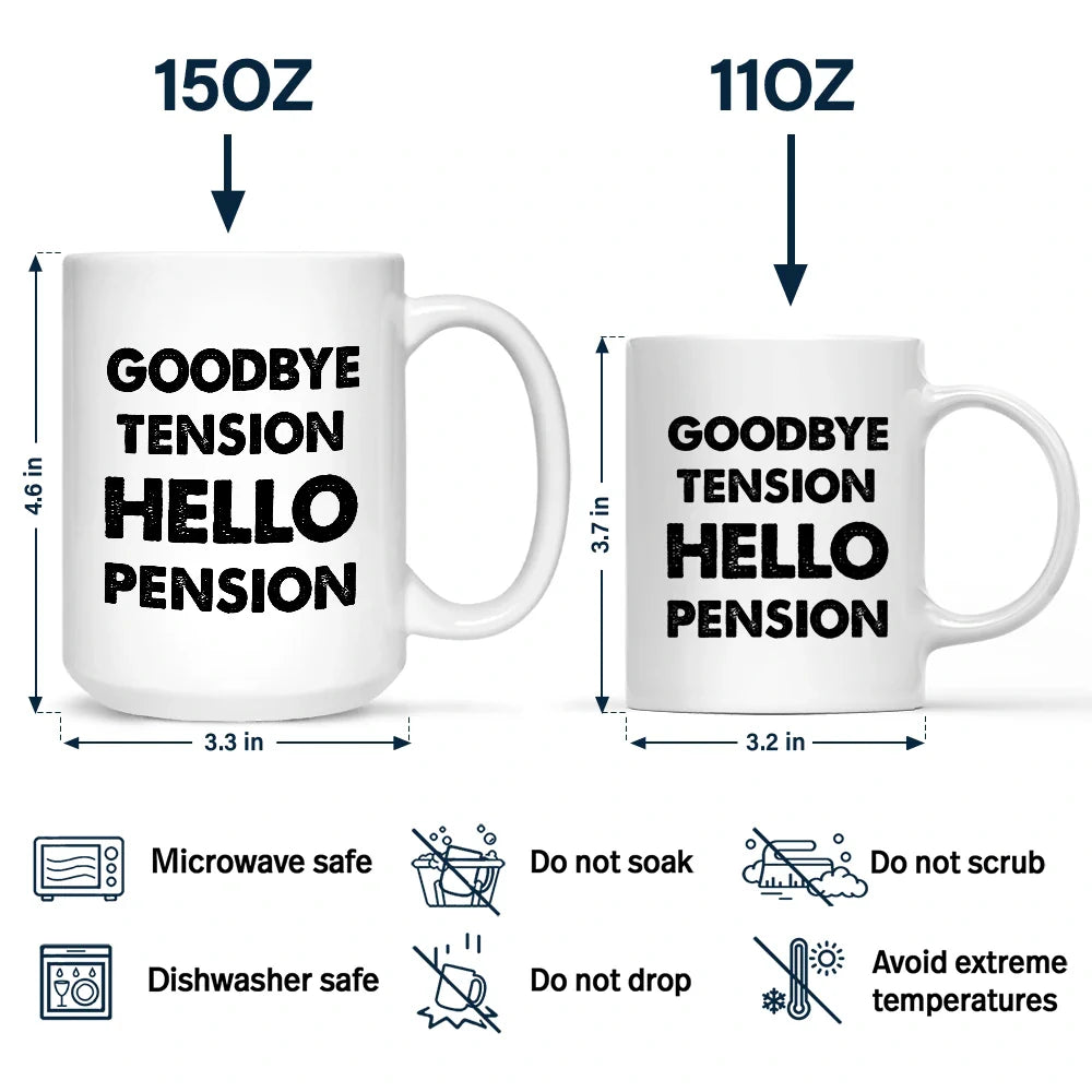 Gift For Men,Retirement,Gift For Husband,Gift For Grandpa,Beach,Summer,Gift For Women,Happy,Gift For Wife,Gift For Grandma - Goodbye Tension Hello Pension - Personalized Mug