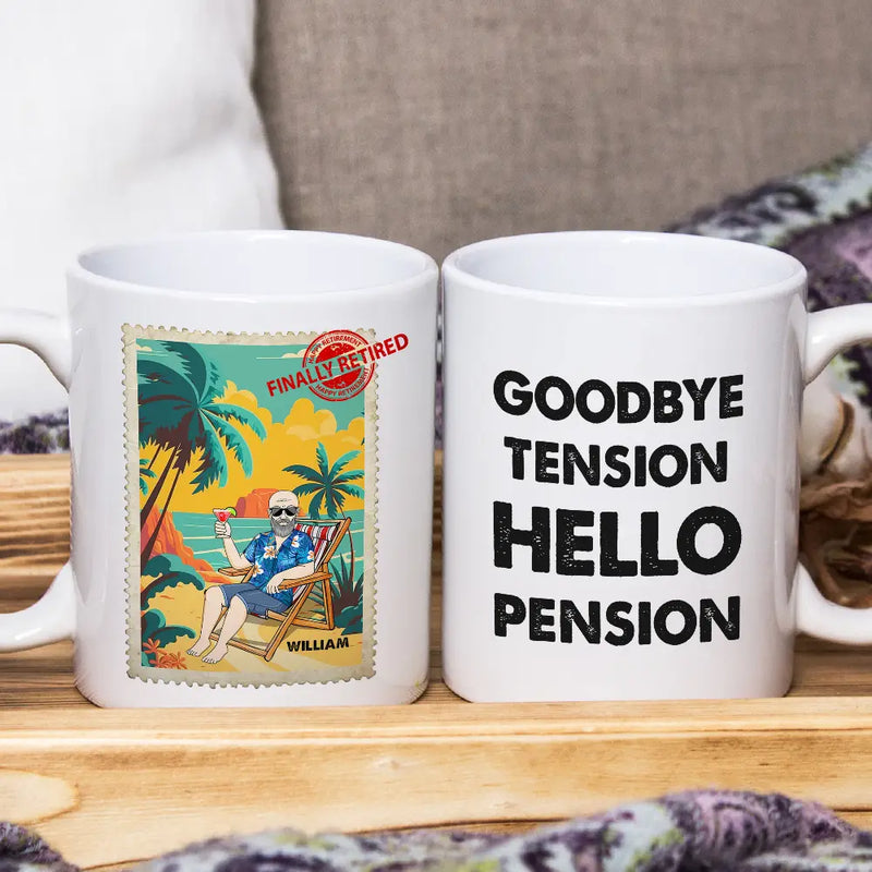 Gift For Men,Retirement,Gift For Husband,Gift For Grandpa,Beach,Summer,Gift For Women,Happy,Gift For Wife,Gift For Grandma - Goodbye Tension Hello Pension - Personalized Mug
