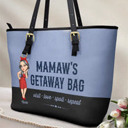 Gift For Mother,Gift For Grandma,Happy,Gift For Wife - Grandma's Getaway Bag - Personalized Leather Tote Bag
