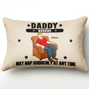 Gift For Father,Gift For Grandpa,Gift For Men,Non-Eng,Vector,Humorous - Grandpa May Nap Suddenly At Any Time - Personalized Pillow