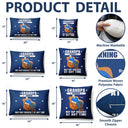 Gift For Father,Gift For Grandpa,Gift For Men,Non-Eng,Vector,Humorous - Grandpa May Nap Suddenly At Any Time - Personalized Pillow