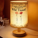 Happy,Gift For Bestie,Old Best friends,Gifts For Colleagues,Gift For Sisters - Grow An Old Friend Birth Flower - Personalized Fabric Lamp