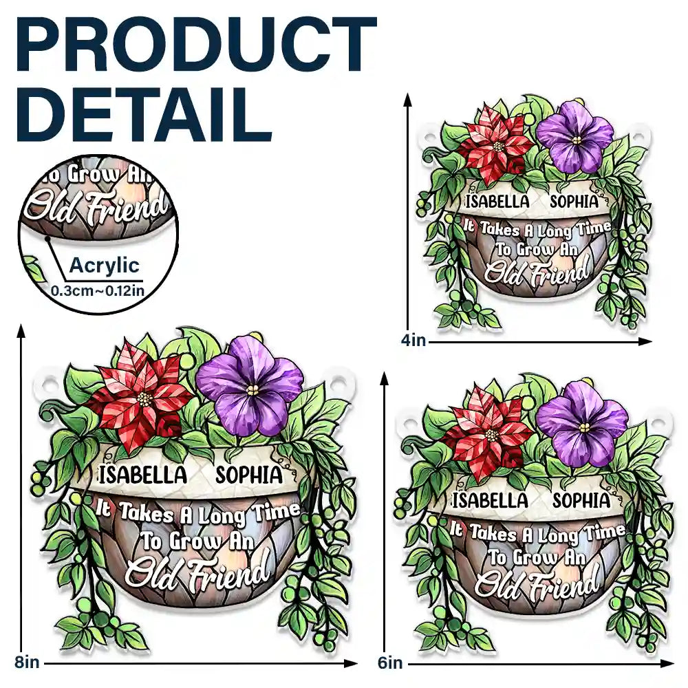 Happy,Gift For Bestie,Old Best friends,Gift For Sisters,Christmas - Grow An Old Friend Birth Flower - Personalized Window Hanging Suncatcher Ornament