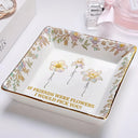 Happy, Gift For Bestie, Old Best friends - Grow An Old Friend Birth Flower Nacre Effect - Personalized Ring Dish