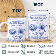 Happy, Old Best friends, Gift For Bestie, Gift For Sisters - Grow An Old Friend Toile Birth Flower - Personalized White Edge-to-Edge Mug
