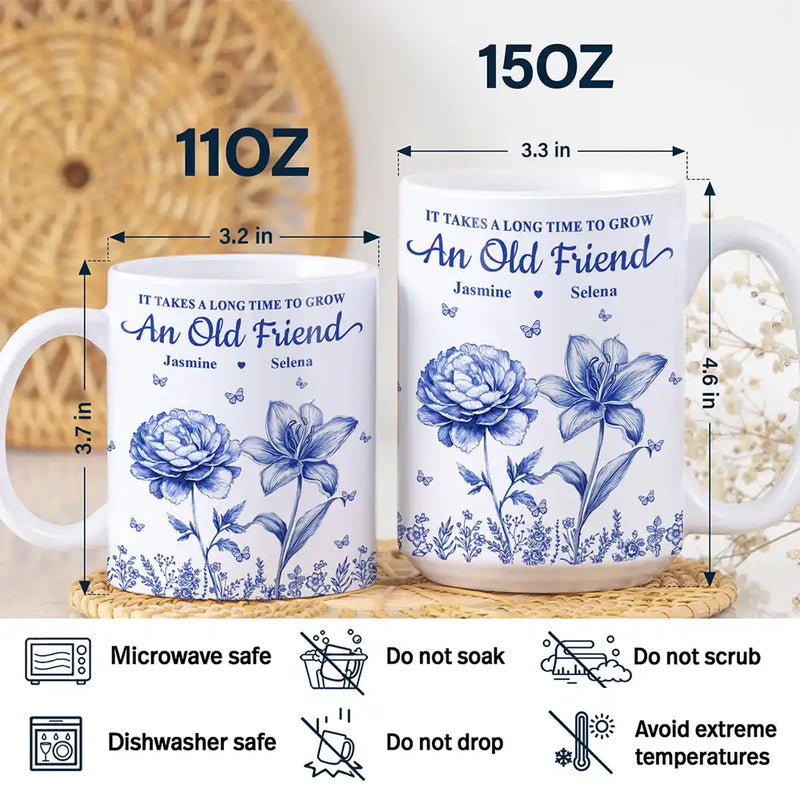Happy, Old Best friends, Gift For Bestie, Gift For Sisters - Grow An Old Friend Toile Birth Flower - Personalized White Edge-to-Edge Mug
