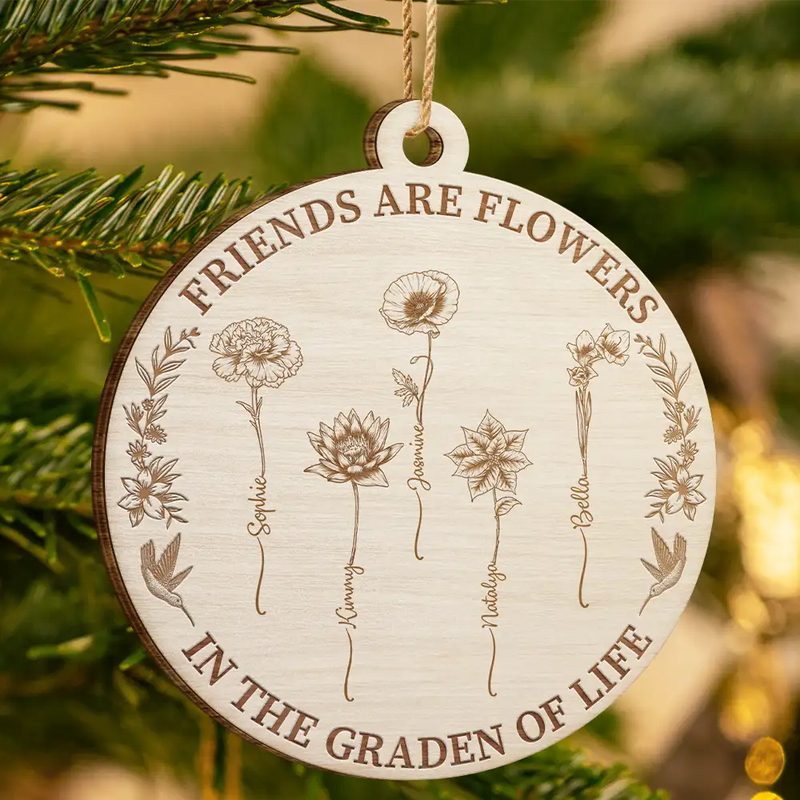 Happy,Gift For Bestie,Old Best friends,Gift For Sisters,Christmas - Grow An Old Friend Wooden Birth Flower - Personalized Custom Shaped Wooden Ornament