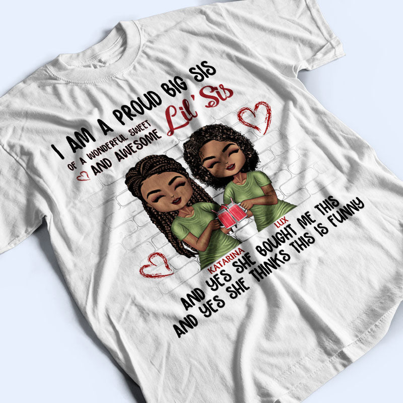 I'm A Proud Brother Of A Wonderful Sweet & Awesome Sister - Gift For Brothers, Sisters, Siblings - Personalized Custom T Shirt
