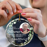 Happy,Retirement,Parents,Gift For Grandparents,Christmas - Custom Photo Never Underestimate The Difference You Made Retirement - Personalized Circle Glass Ornament
