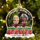 Gift For Bestie,Christmas,Happy,Gift For Sisters,Gift For Brothers,Gift For Sibling,Cousin - Congrats On Being My Besties Friends Siblings 3D Effect - Personalized Custom Shaped Acrylic Ornament