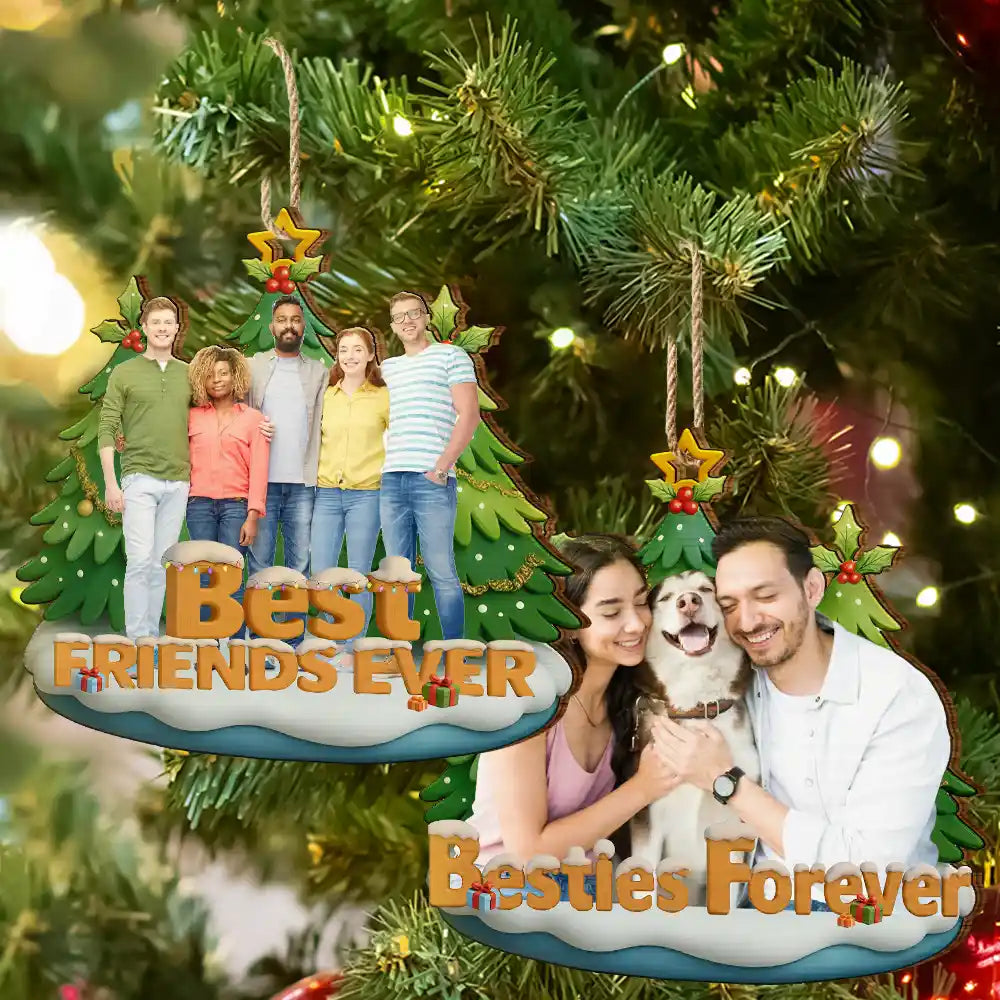 Gift For Bestie,Gift For Sisters,Christmas,Happy,Gifts For Colleagues,Gift For Sibling - Custom Photo Besties Sisters Best Team Ever - Personalized Custom Shaped Wooden Ornament