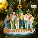Gift For Bestie,Gift For Sisters,Christmas,Happy,Gifts For Colleagues,Gift For Sibling - Custom Photo Besties Sisters Best Team Ever - Personalized Custom Shaped Wooden Ornament