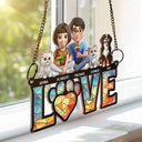 Gift For Couples,Gift For Husband,Gift For Wife,Gift For Boyfriend,Gift For Girlfriend,LGBT,Pet Lovers,Pet Couple,Dog Lovers,Dog Couple,Cat Lovers,Cat Couple,Love - Love Is A Four Legged Word With Dogs Cats - Personalized Window Hanging Suncatcher Ornament