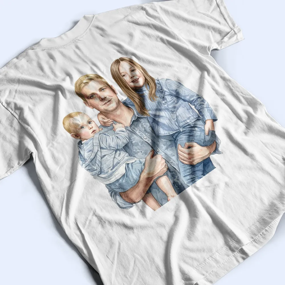 Custom Photo,Gift For Father,Dad - Daughters (Young),Non-Eng,Photo - Watercolor (remove BG),Icon,Proud - Custom Photo Realistic Watercolor Art Just A Dad And His Girl - Personalized T Shirt