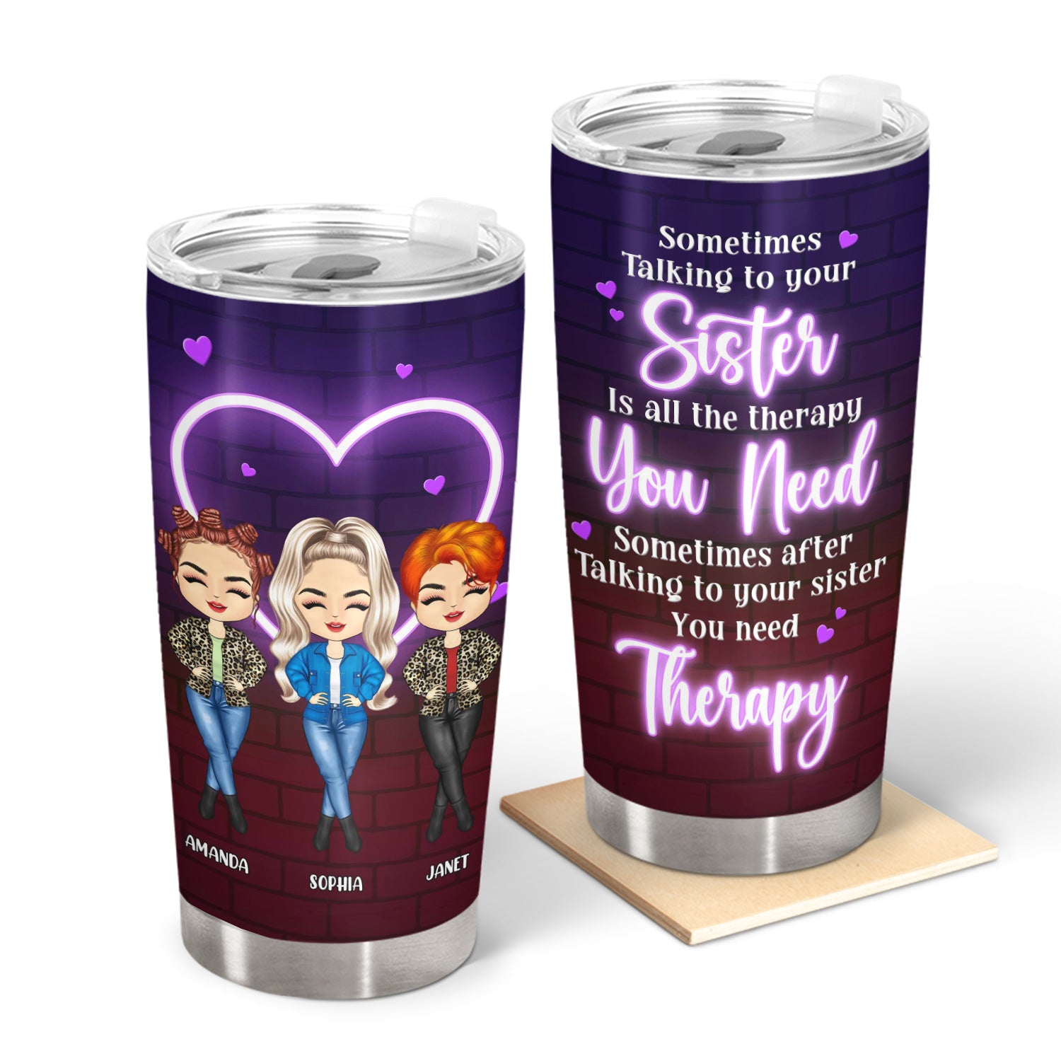 Sometimes Talking To Your Sister Is All The Therapy You Need - Gift For Sisters, Siblings - Personalized Custom Tumbler